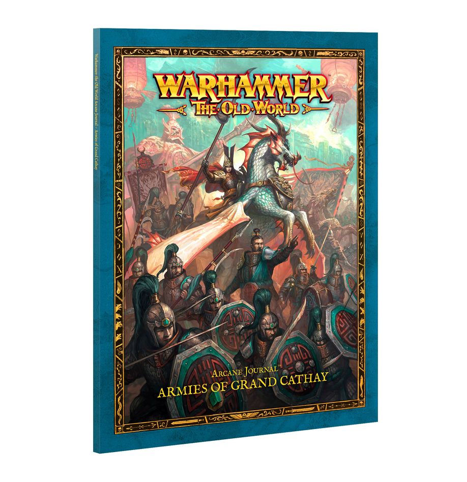 The Old World: Arcane Journal Armies Of Grand Cathay