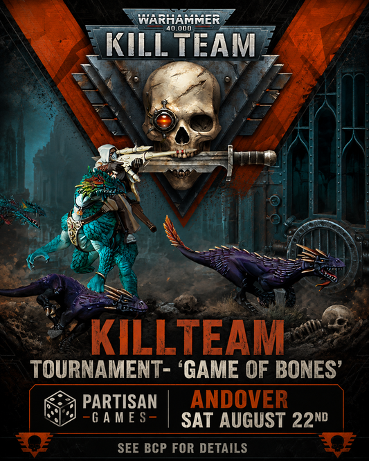 Kill Team Tournament "Game Of Bones" 22nd August 2026