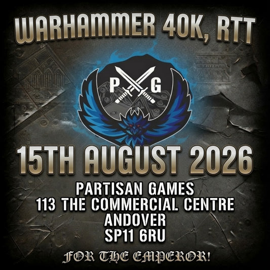 Warhammer 40K RTT Saturday 15th August 2026
